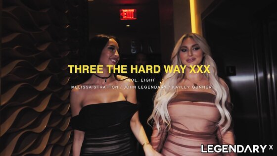LEGENDARYX Three the hardway XXX with Kayley & Melissa